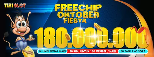 1121SLOT -- Freechip Oktober Fiesta 180 juta