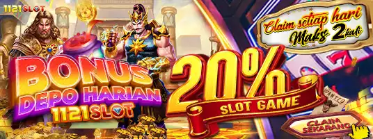 1121SLOT -- Bonus Depo Harian Slot 20%